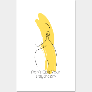 Don't Quit Your Daydream Silhouette Art Posters and Art